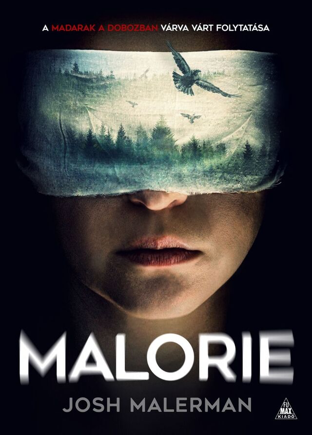 Josh Malerman: Malorie