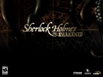 Sherlock Holmes: The Awakened
