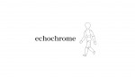 echochrome