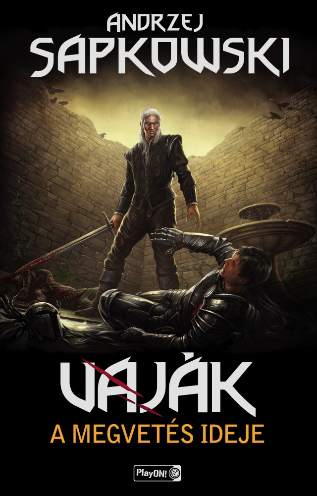 Érkezik a Vaják - A megvetés ideje