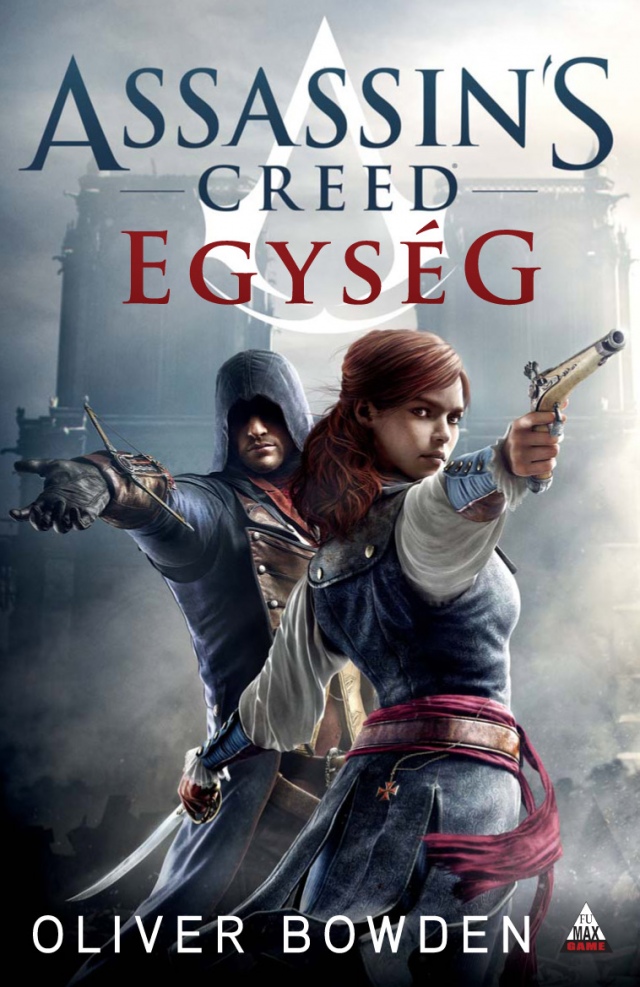 Assassin's Creed: Egység [könyv]