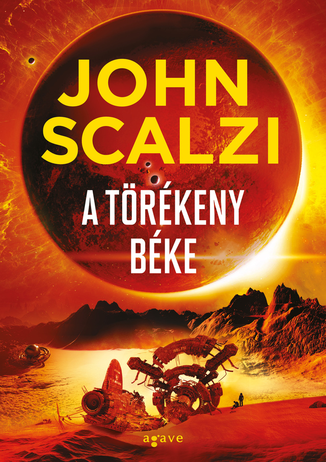 John Scalzi: A törékeny béke